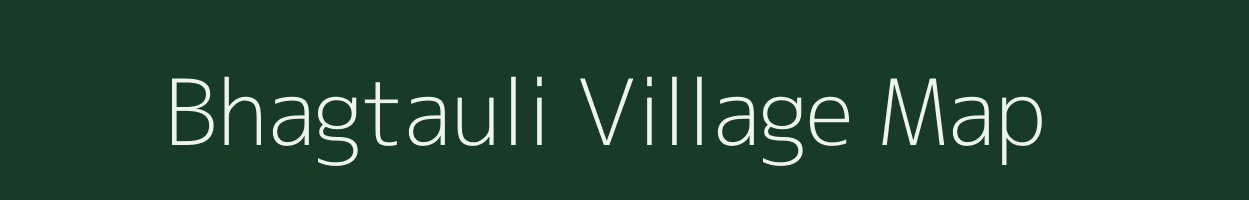 Bhagtauli village map in Uttar Pradesh
