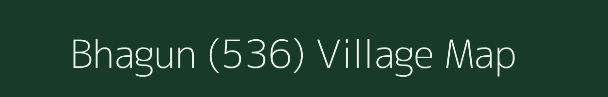 Bhagun (536) village map in Himachal Pradesh