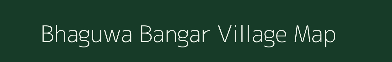 Bhaguwa Bangar village map in Uttarakhand