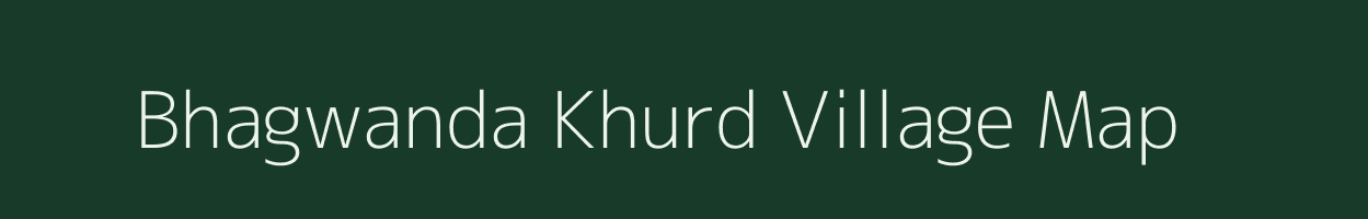 Bhagwanda Khurd village map in Rajasthan