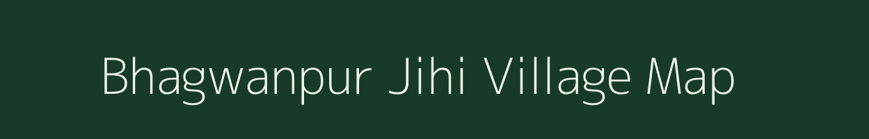 Bhagwanpur Jihi village map in Uttar Pradesh