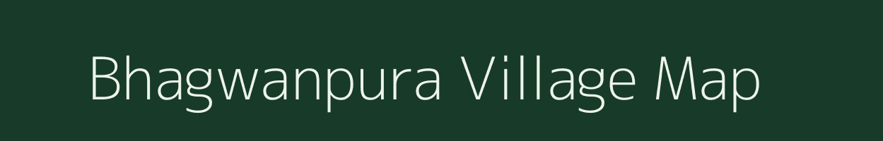 Bhagwanpura village map in Madhya Pradesh