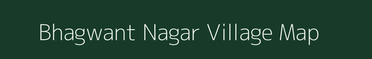 Bhagwant Nagar village map in Madhya Pradesh