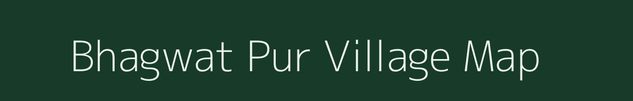 Bhagwat Pur village map in Uttar Pradesh