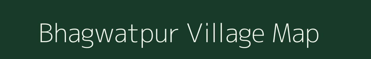 Bhagwatpur village map in Madhya Pradesh