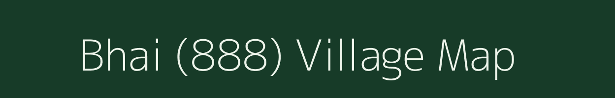 Bhai (888) village map in Himachal Pradesh