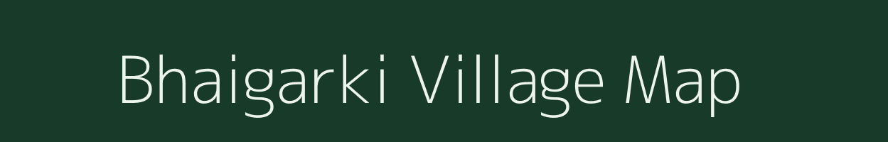 Bhaigarki village map in Uttarakhand