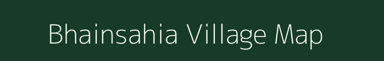 Bhainsahia village map in Uttar Pradesh