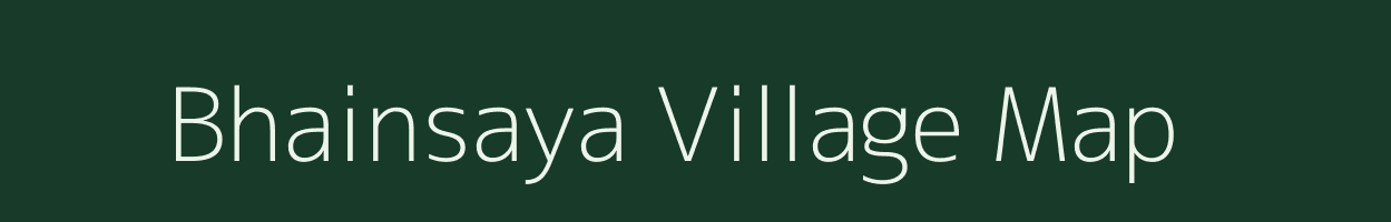 Bhainsaya village map in Madhya Pradesh