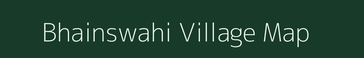 Bhainswahi village map in Madhya Pradesh