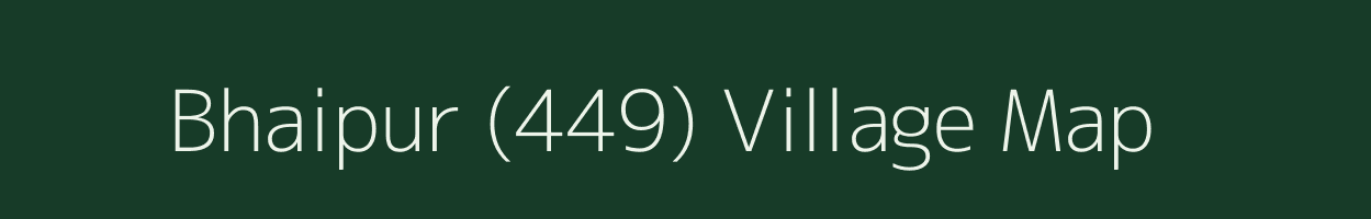 Bhaipur (449) village map in Punjab