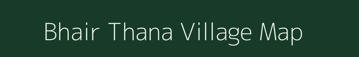 Bhair Thana village map in West Bengal