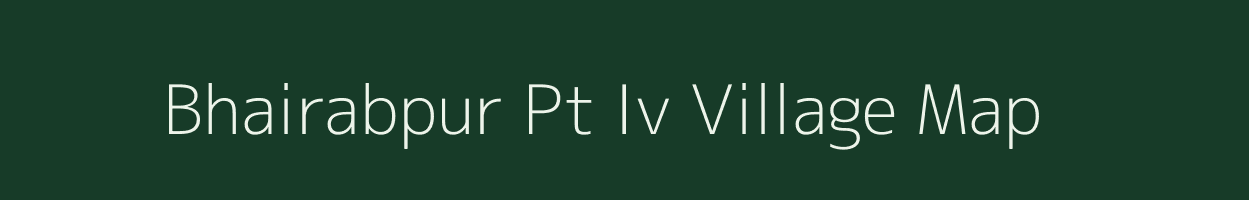 Bhairabpur Pt Iv village map in Assam