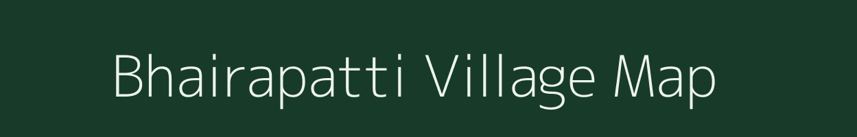 Bhairapatti village map in Bihar