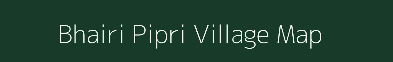 Bhairi Pipri village map in Uttar Pradesh