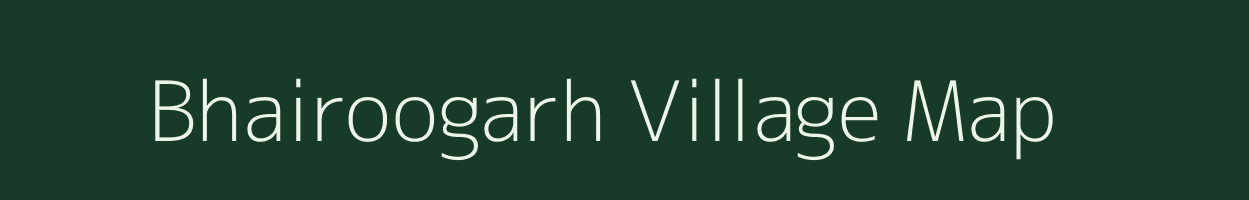 Bhairoogarh village map in Rajasthan