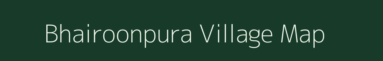 Bhairoonpura village map in Rajasthan