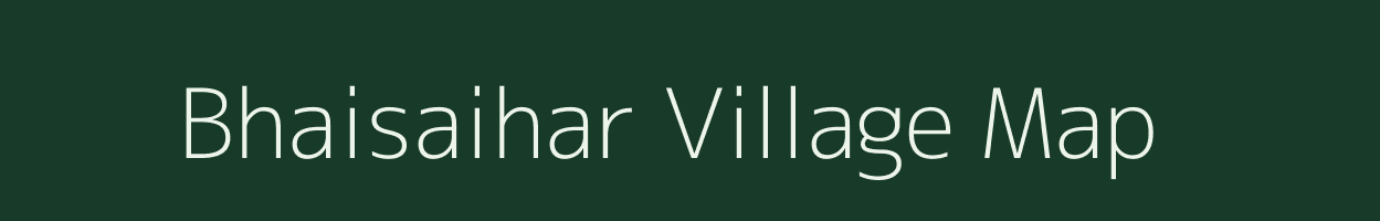 Bhaisaihar village map in Madhya Pradesh