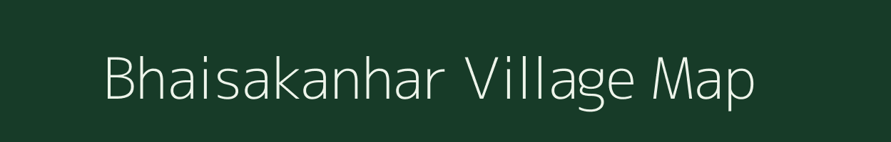 Bhaisakanhar village map in Chhattisgarh