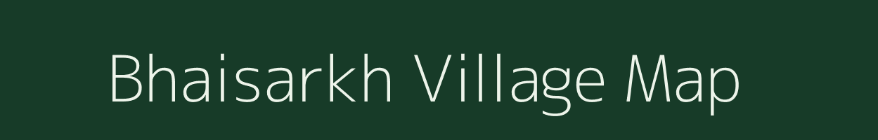 Bhaisarkh village map in Uttarakhand