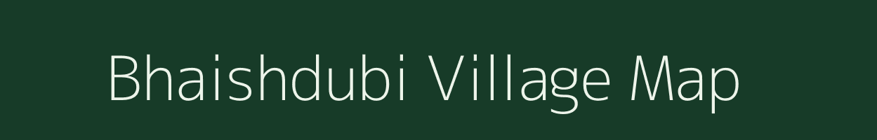 Bhaishdubi village map in West Bengal