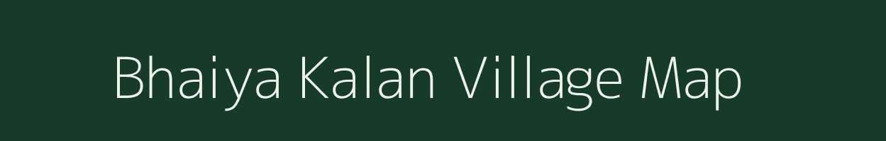 Bhaiya Kalan village map in Rajasthan