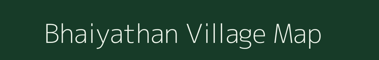 Bhaiyathan village map in Chhattisgarh