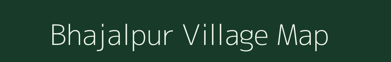 Bhajalpur village map in Jharkhand