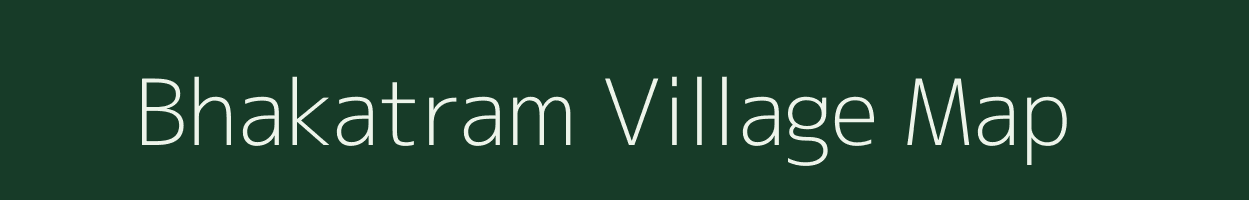 Bhakatram village map in West Bengal