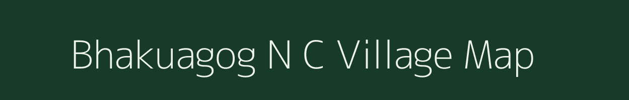 Bhakuagog N C village map in Assam