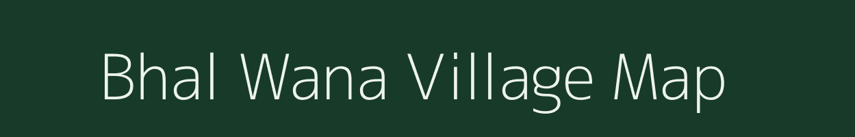 Bhal Wana village map in Jammu & Kashmir