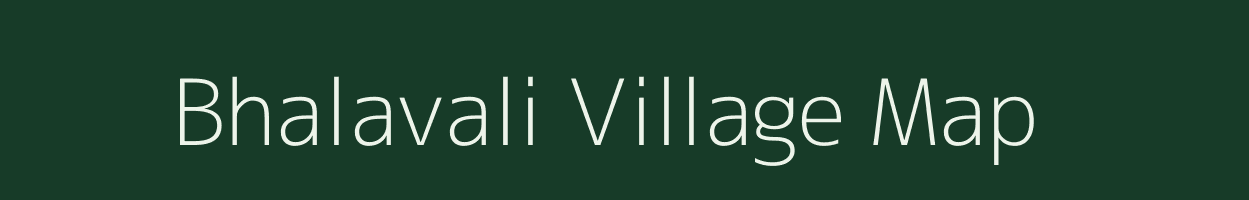 Bhalavali village map in Maharashtra