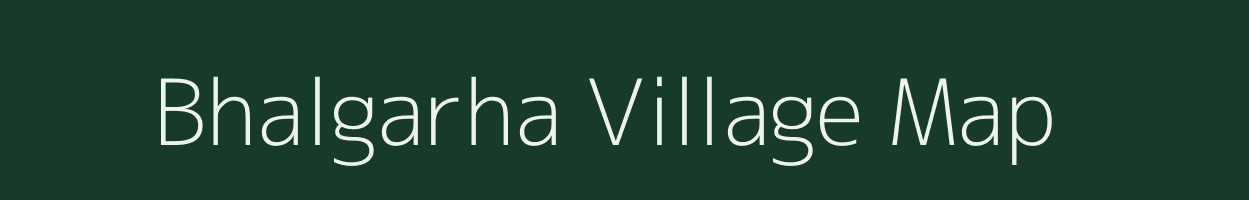 Bhalgarha village map in Jharkhand