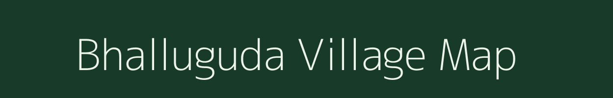 Bhalluguda village map in Andhra Pradesh