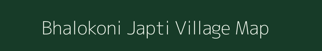 Bhalokoni Japti village map in Uttar Pradesh