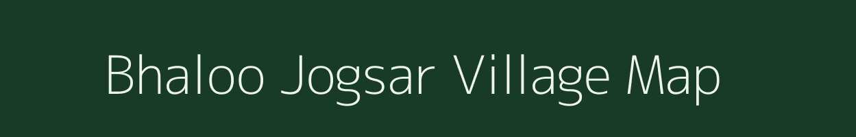 Bhaloo Jogsar village map in Rajasthan