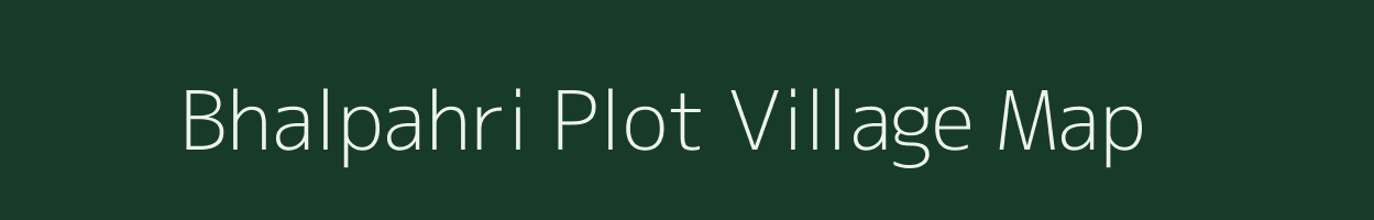 Bhalpahri Plot village map in Chhattisgarh