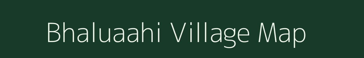 Bhaluaahi village map in Uttar Pradesh