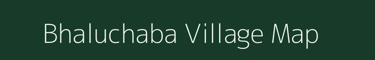 Bhaluchaba village map in Odisha