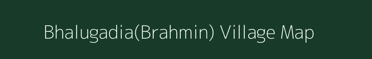 Bhalugadia(Brahmin) village map in Odisha