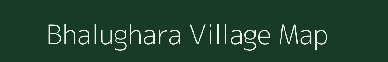 Bhalughara village map in Odisha