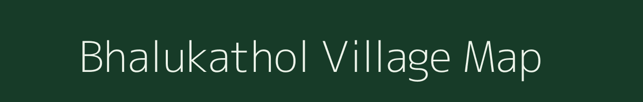 Bhalukathol village map in West Bengal