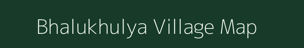 Bhalukhulya village map in West Bengal