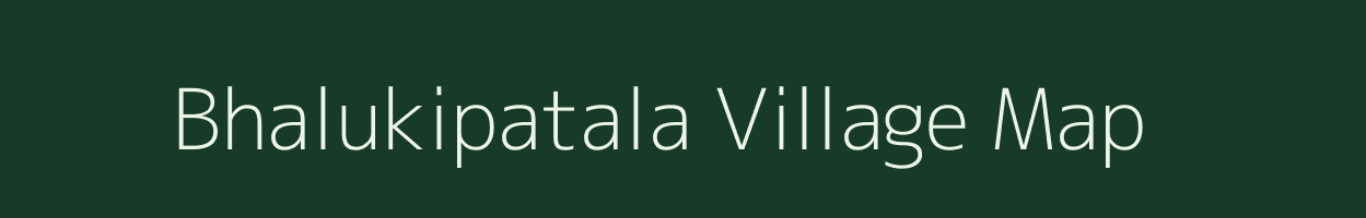 Bhalukipatala village map in Odisha