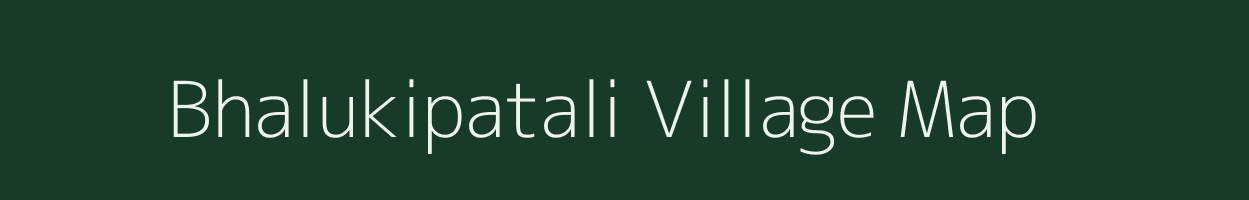 Bhalukipatali village map in Odisha