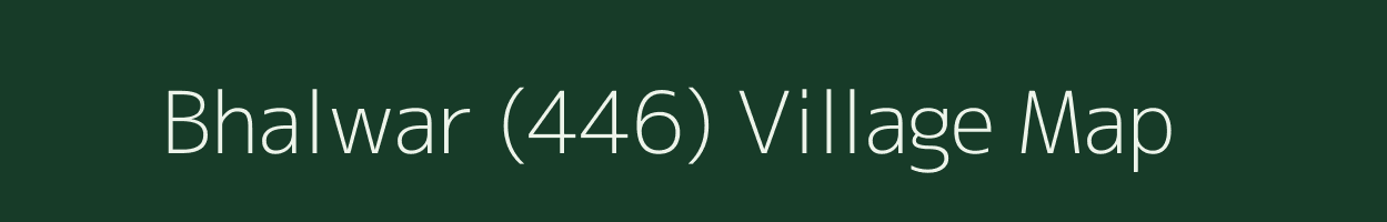 Bhalwar (446) village map in Himachal Pradesh