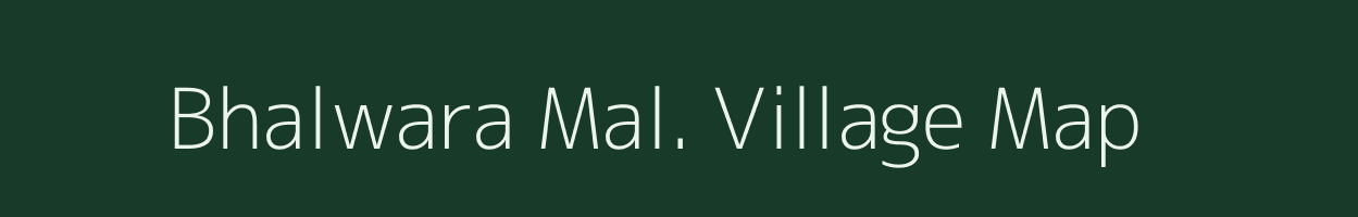 Bhalwara Mal. village map in Madhya Pradesh