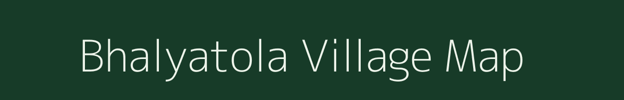 Bhalyatola village map in Madhya Pradesh