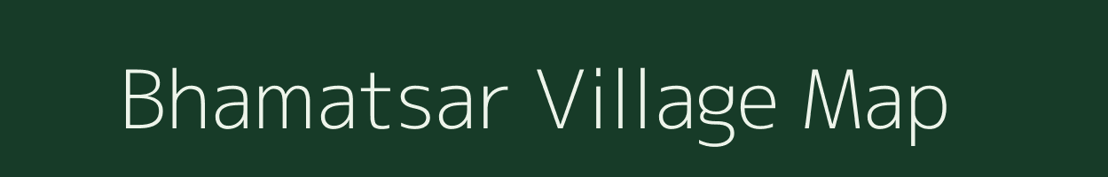 Bhamatsar village map in Rajasthan