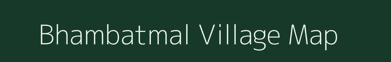 Bhambatmal village map in Maharashtra